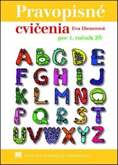 kniha Pravopisné cvičenia pre 1. ročník ZŠ, Slovenské pedagogické nakladateľstvo 2016