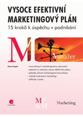 kniha Vysoce efektivní marketingový plán 15 kroků k úspěchu v podnikání, Grada 2007