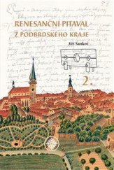 kniha Renesanční pitaval z Podbrdského kraje 2. raně novověké příběhy psané v šatlavě a na mučidlech, Baron 2021