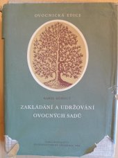 kniha Zakládání a udržování ovocných sadů, Československá akademie věd 1959