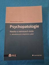 kniha Psychopatologie Nauka o nemocech duše, 3., aktualozované a doplněné vydání, Grada 2020