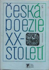 kniha Česká poezie XX. století, Československý spisovatel 1980