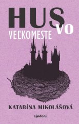 kniha Hus vo veľkomeste, Lindeni 2024