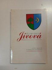 kniha Dějiny obce Jívová, Obecní úřad Jívová 1999