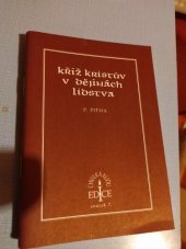 kniha Kříž Kristův v dějinách lidstva, Comdes 2001