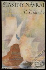 kniha Šťastný návrat kapitán Hornblower : [román], Sfinx 1947