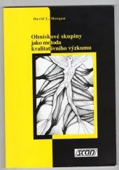 kniha Ohniskové skupiny jako metoda kvalitativního výzkumu, Sdružení SCAN 2001