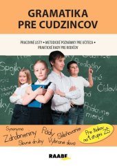kniha Gramatika pre cudzincov, Raabe 2022