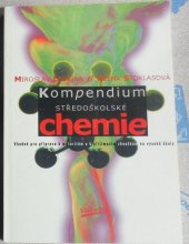 kniha Kompendium středoškolské chemie vhodné pro přípravu k maturitám a k přijímacím zkouškám na vysoké školy, Votobia 1997