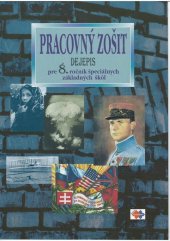 kniha Dejepis Pracovný zošit pre 8. ročník špeciálnych základných škôl, Expol Pedagogika 2025