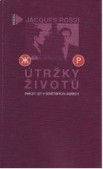 kniha Útržky životů, Paseka 1999