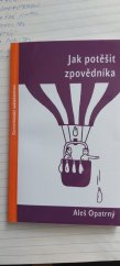 kniha Jak potěšit zpovědníka, Karmelitánské nakladatelství 2014