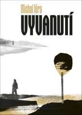 kniha Vyvanutí, Pavel Mervart 2024