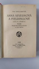 kniha Anna Severnová a Fieldingové [síla lásky] : román, Šolc a Šimáček 1928