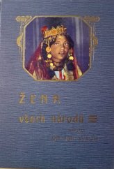 kniha Velký zeměpis všech dílů světa 8. - Národopis všech světa dílů II. - Žena ve zvycích a mravech národův, I.L. Kober 1913