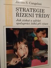 kniha Strategie řízení třídy jak získat a udržet spolupráci žáků při výuce, Portál 2000