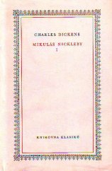 kniha Mikuláš Nickleby. 1. [Díl], SNKLHU  1957