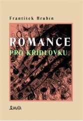 kniha Romance pro křídlovku, Maťa 2015