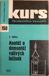 kniha Montáž a demontáž valivých ložisek, SNTL 1968