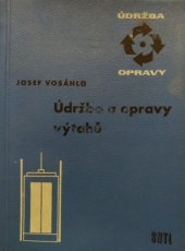 kniha Údržba a opravy výtahů, SNTL 1962
