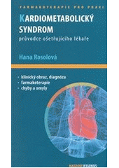 kniha Kardiometabolický syndrom průvodce ošetřujícího lékaře, Maxdorf 