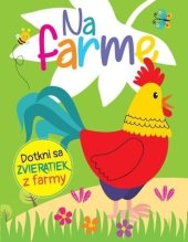 kniha Na farme Dotkni sa zvieratiek z farmy, Foni book 2025
