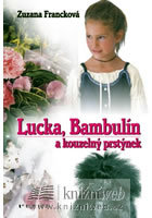 kniha Lucka, Bambulín a kouzelný prstýnek, Petra 2007