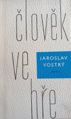 kniha Člověk ve hře, Orbis 1964