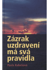 kniha Zázrak uzdravení má svá pravidla, Bohemia-disc 2008