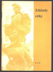 kniha Základy etiky Učební text pro střední školy, S & M 1991