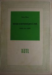 kniha Stroje a zařízení pro 2. ročník Učeb. text oboru 0805 - truhlář pro učňovské školy a odb. učiliště, SNTL 1963