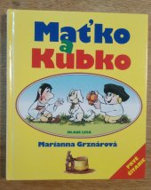 kniha Maťko a Kubko, Mladé letá 1998