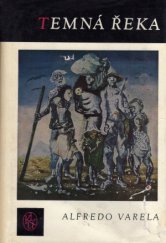 kniha Temná řeka Drama panenských porostů stromu yerba, SNKLU 1962