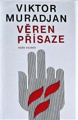 kniha Věren přísaze [Kniha o S. S. Martirosjanovi], Naše vojsko 1981