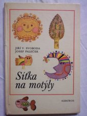 kniha Síťka na motýly, Albatros 1974