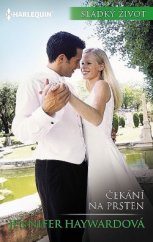 kniha Čekání na prsten, Harlequin 2018