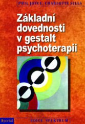 kniha Základní dovednosti v gestalt psychoterapii, Portál 2011