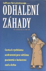 kniha Odhalení záhady Cesty k rychlému uzdravení pro většinu pacientů s bolestmi zad a krku, McKenzie Institute Czech Republic 2013