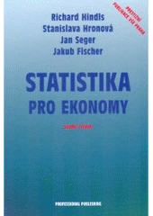 kniha Statistika pro ekonomy, Professional Publishing 2006