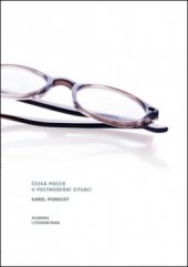 kniha Česká poezie v postmoderní situaci, Academia 2011