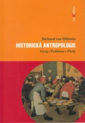 kniha Historická antropologie vývoj, problémy, úkoly, Dokořán 2002