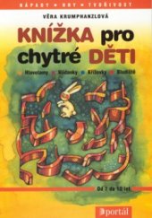 kniha Knížka pro chytré děti, Portál 2002