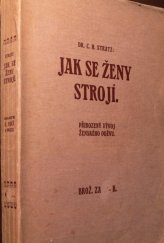 kniha Jak se ženy strojí přirozený vývoj ženského oděvu, B. Kočí 1908