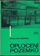 kniha Oplocení pozemků, SNTL 1981