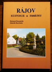 kniha Rájov historie - památky, R. Švandrlík 2011