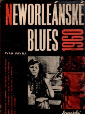 kniha Neworleánské blues 1960, Mladá fronta 1961