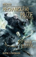 kniha Burton & Swinburne 2. - Případ mechanického muže, Triton 2014