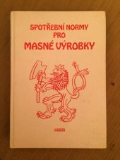 kniha Spotřební normy pro masné výrobky, OSSIS 1998