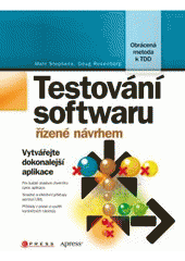 kniha Testování softwaru řízené návrhem, CPress 2011