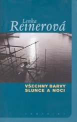 kniha Všechny barvy slunce a noci, Labyrint 2002